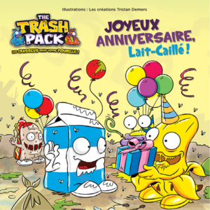 Trash Pack - Joyeux anniversaire Lait-Caillé !
