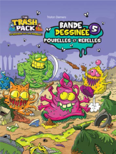 Trash Pack - Poubelles et rebelles #5