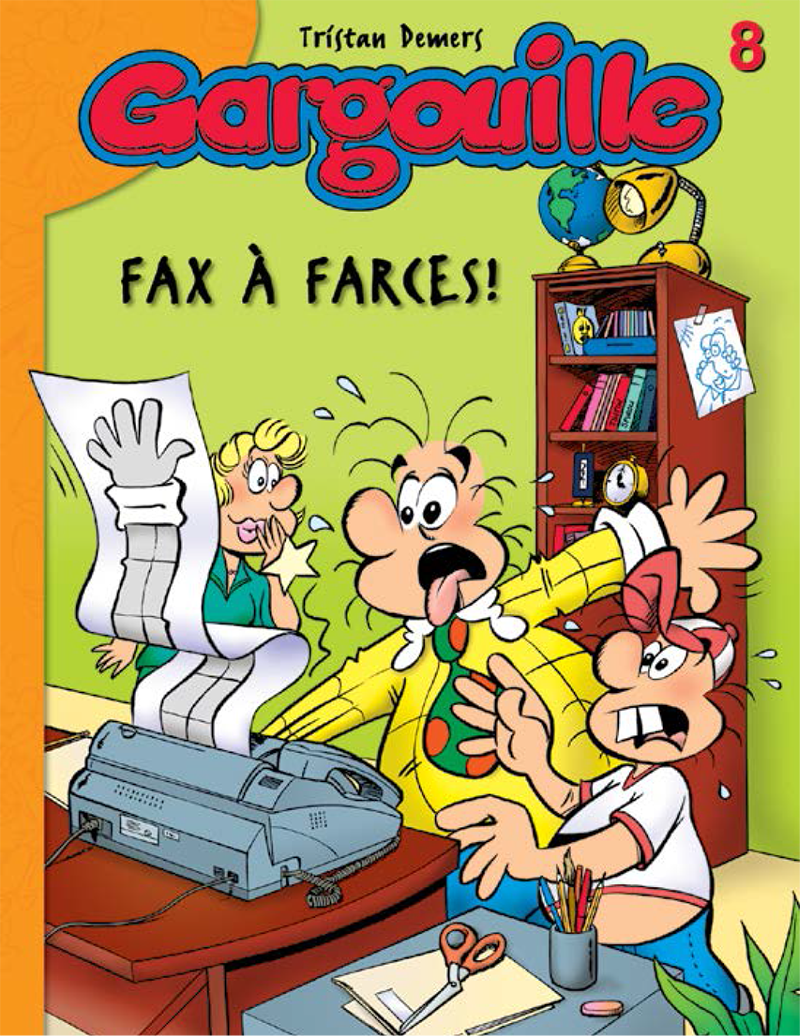 Gargouille - Fax à farces! #8